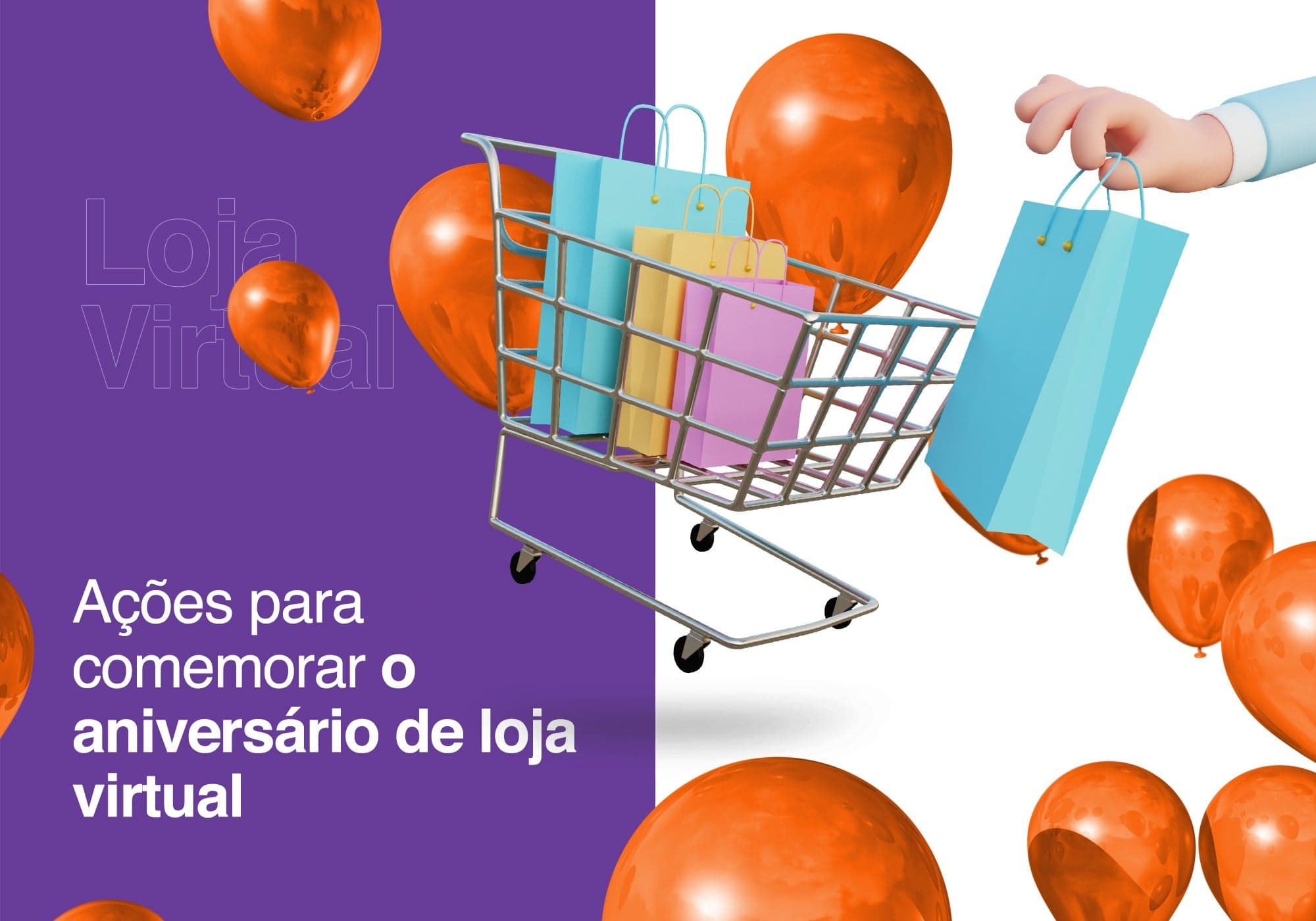 5 Dicas de ações para comemorar aniversário de loja virtual