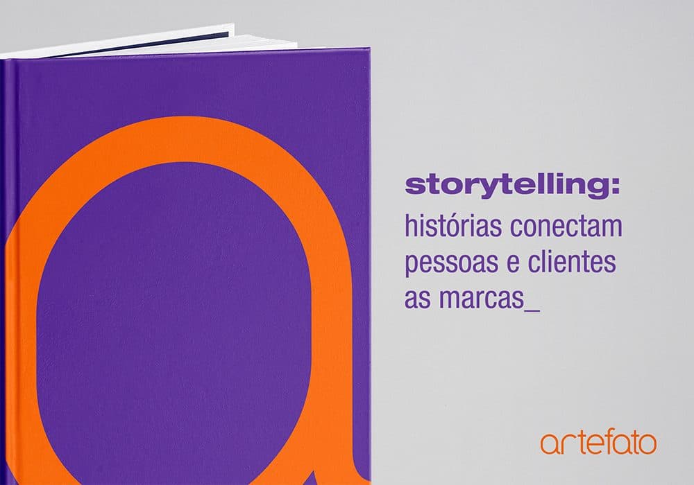 Storytelling: Histórias conectam pessoas e clientes a marcas