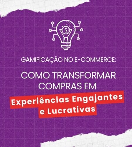 Gamificação no E-commerce: Como Transformar Compras em Experiências Engajantes e Lucrativas