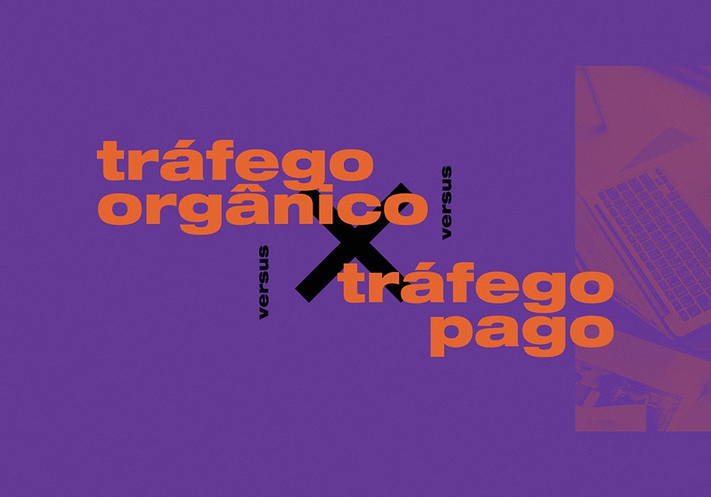 Diferenças entre tráfego orgânico e tráfego pago