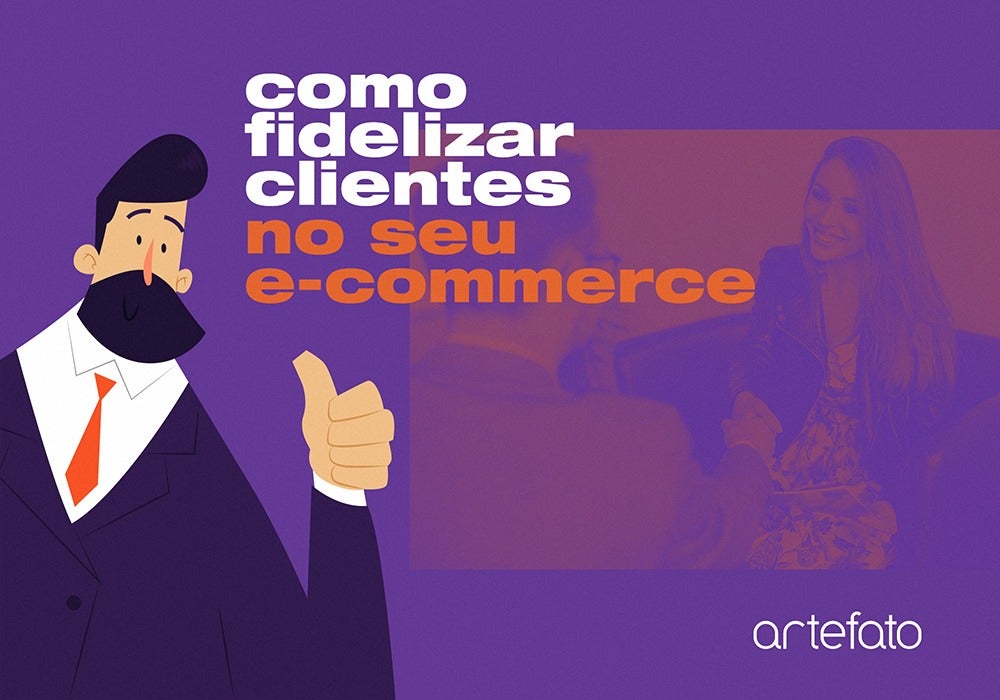 Como fidelizar clientes no seu e-commerce