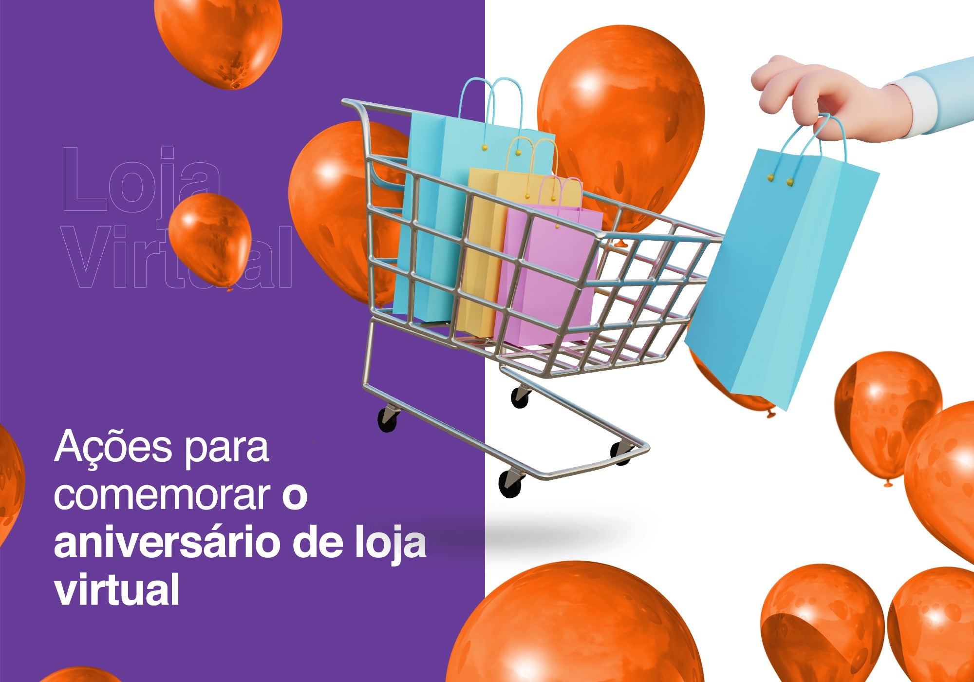 5 Dicas de ações para comemorar aniversário de loja virtual