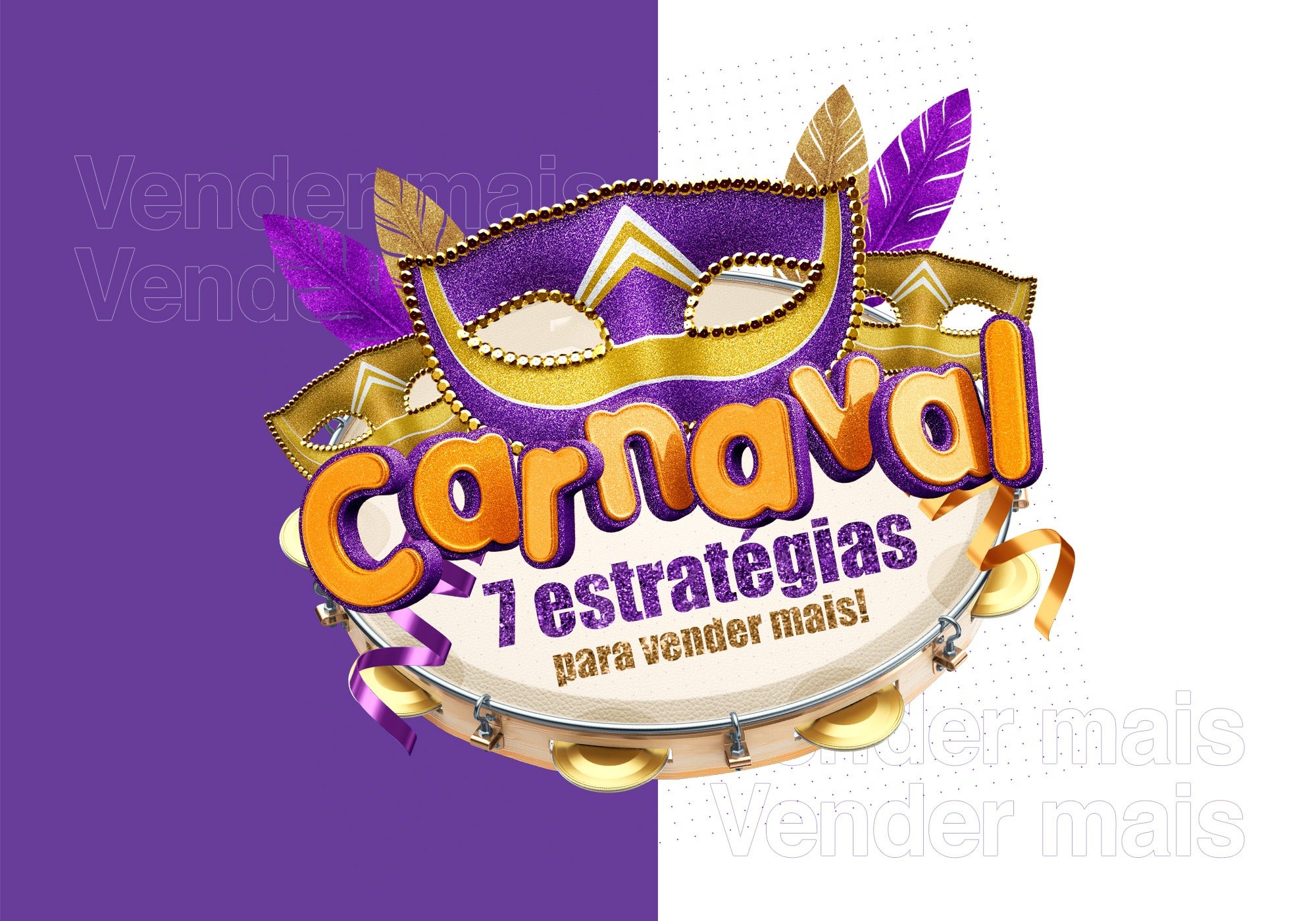 7 estratégias para vender mais no Carnaval