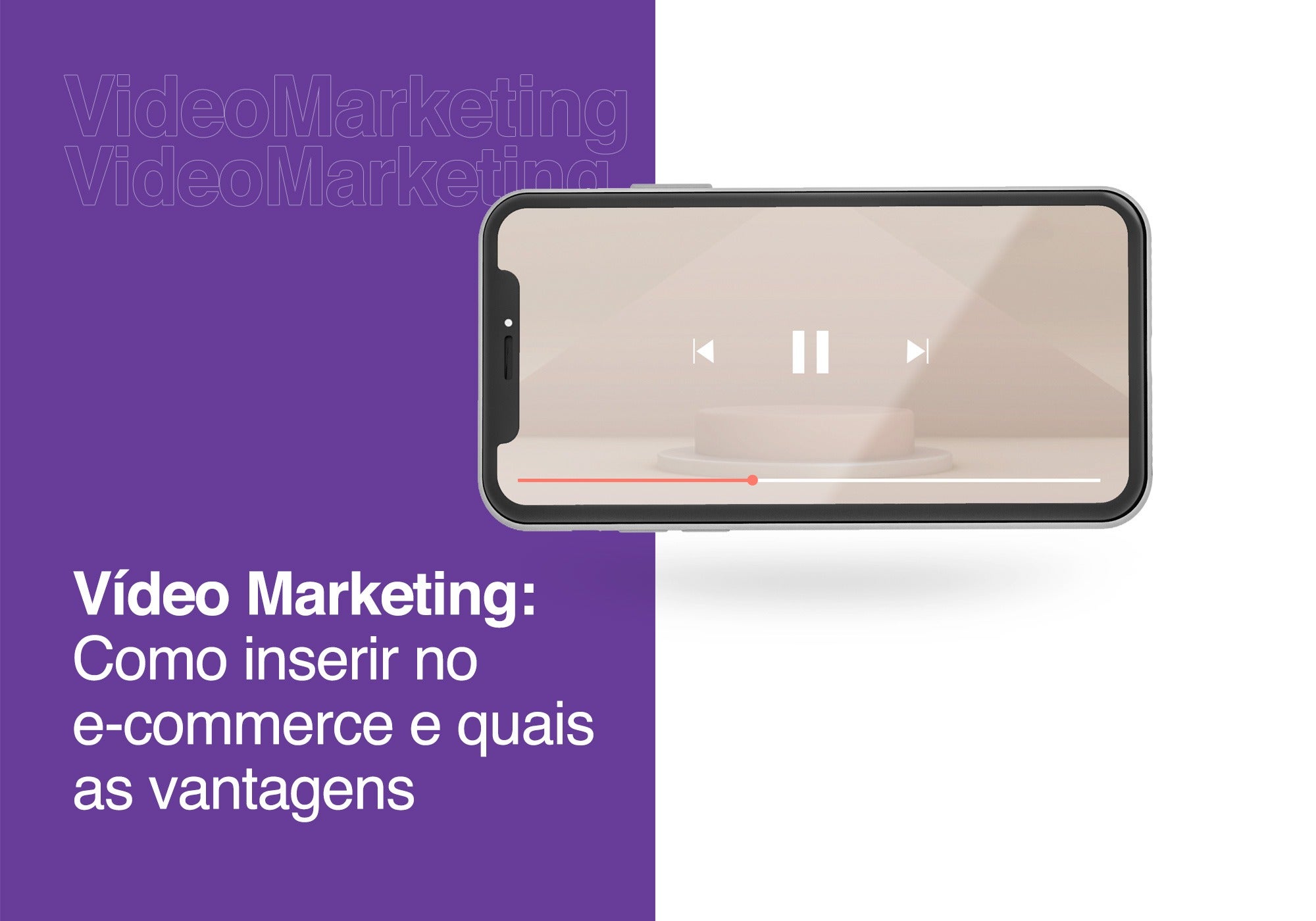 Vídeo Marketing: Quais as vantagens e como inserir no seu e-commerce
