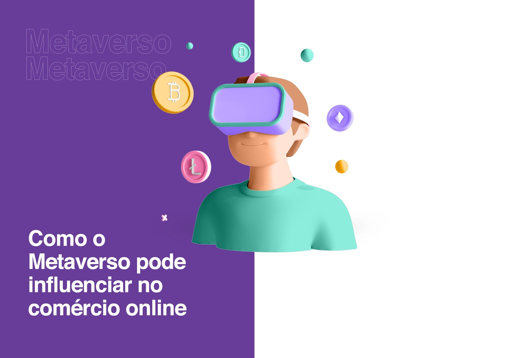 Como o Metaverso pode influenciar no comércio online