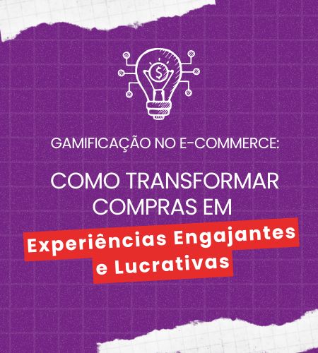 Gamificação no E-commerce: Como Transformar Compras em Experiências Engajantes e Lucrativas